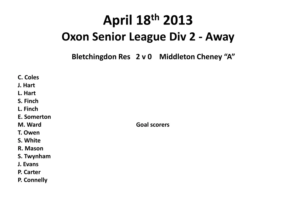 april 18 th 2013 oxon senior league div 2 away