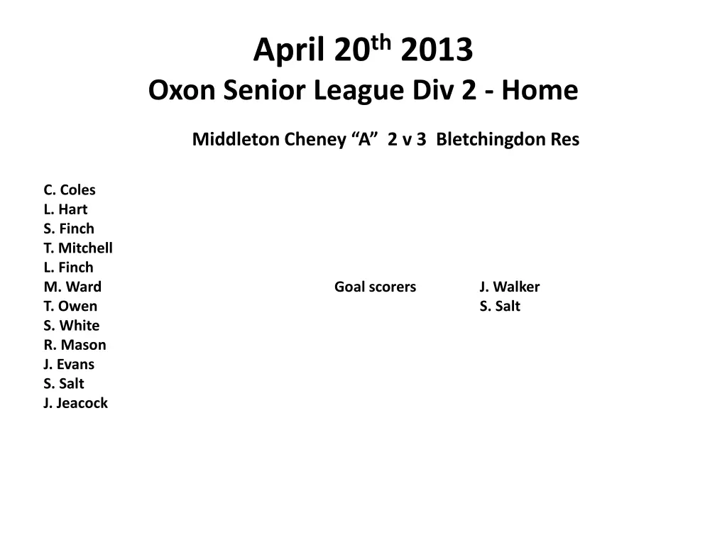 april 20 th 2013 oxon senior league div 2 home