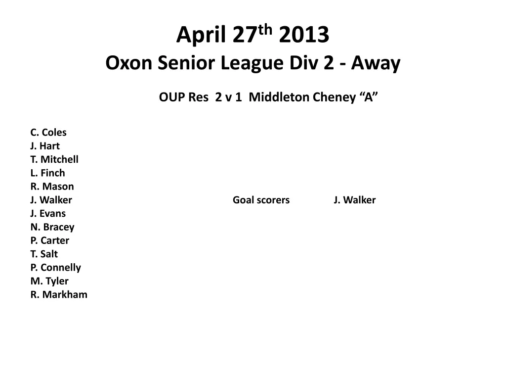 april 27 th 2013 oxon senior league div 2 away