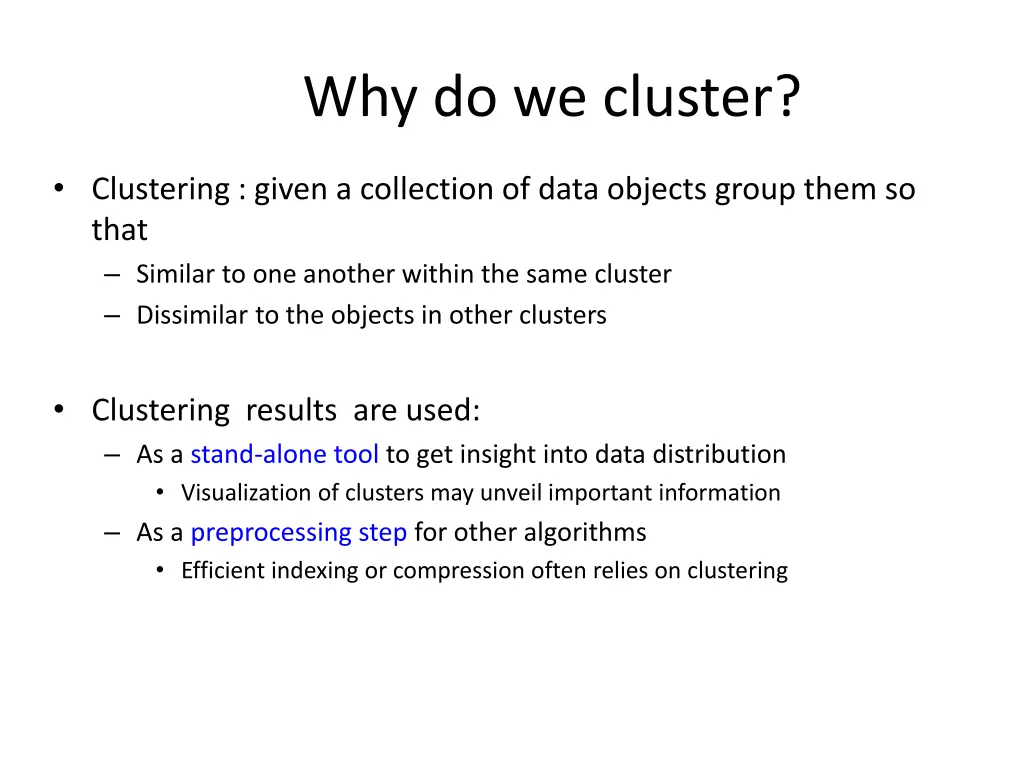 why do we cluster