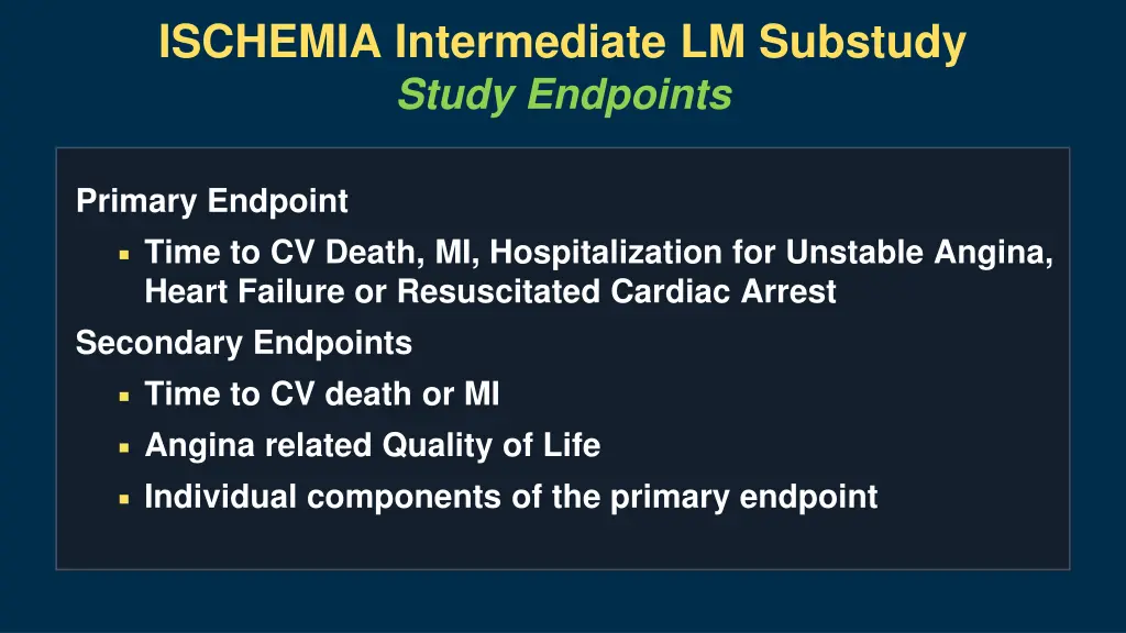 ischemia intermediate lm substudy 2