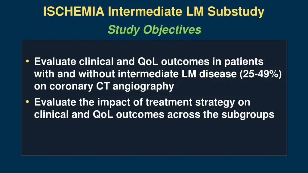 ischemia intermediate lm substudy