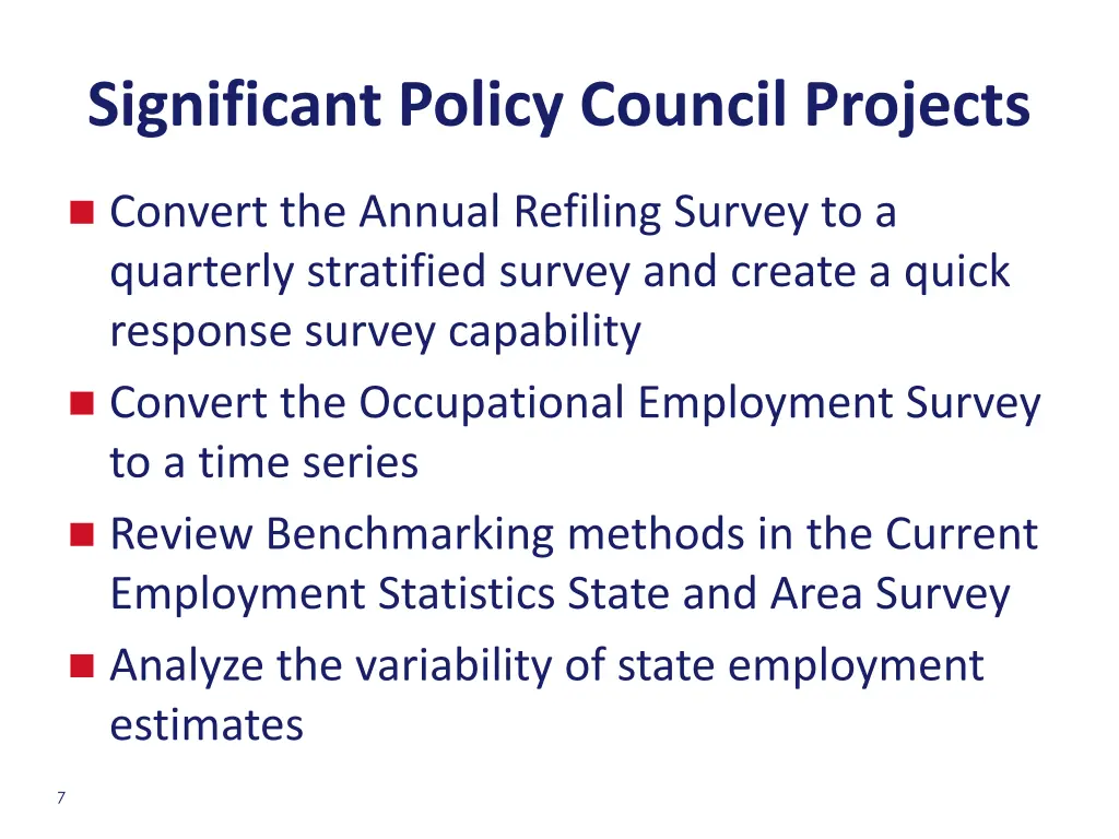 significant policy council projects
