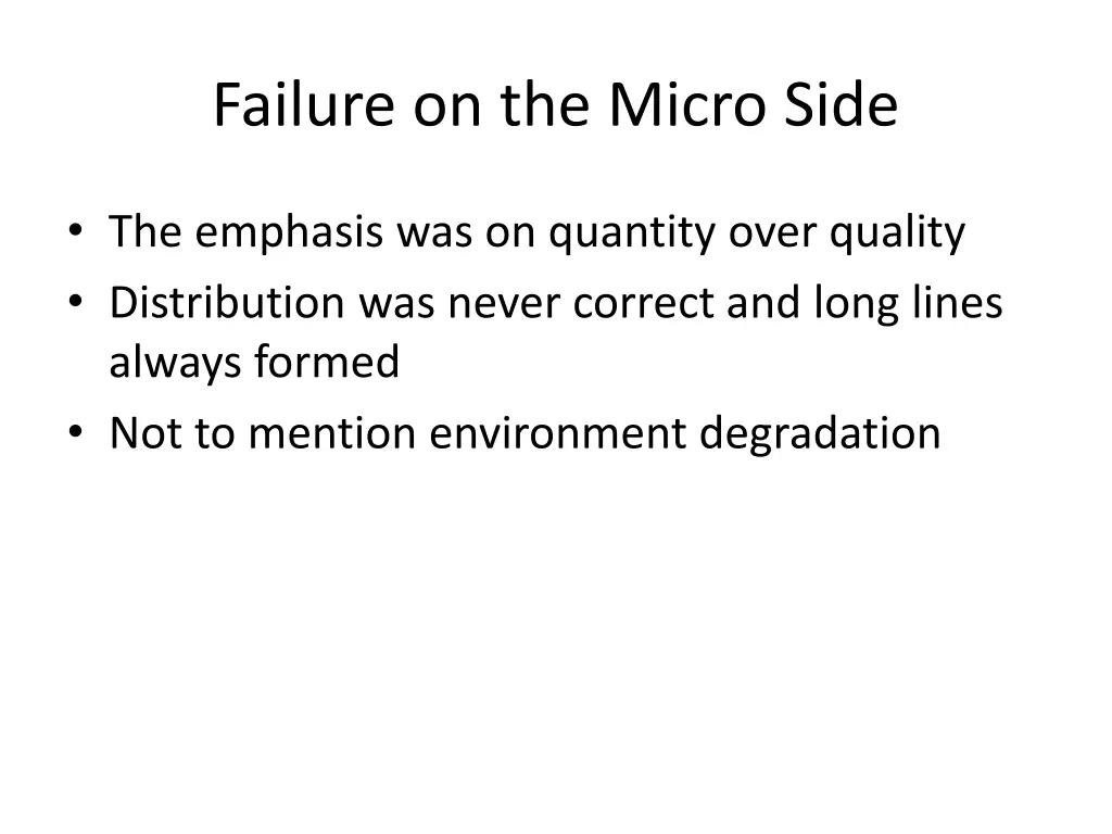 failure on the micro side