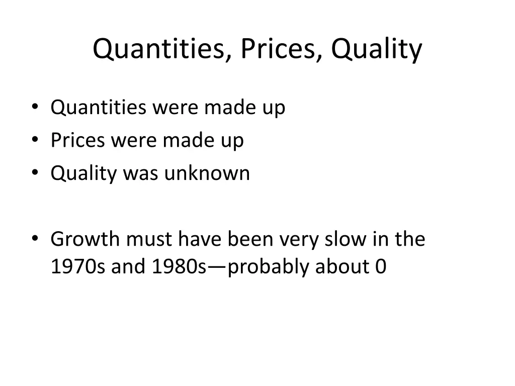 quantities prices quality