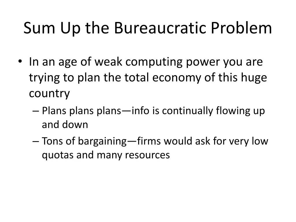 sum up the bureaucratic problem