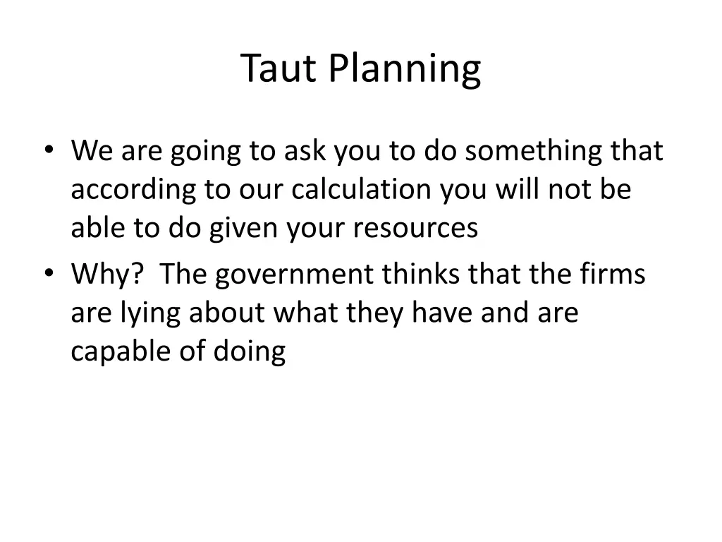 taut planning