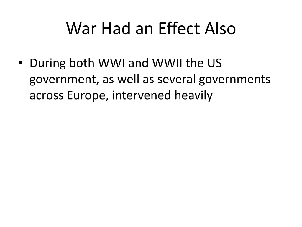 war had an effect also