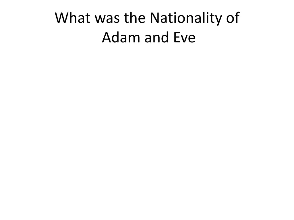 what was the nationality of adam and eve