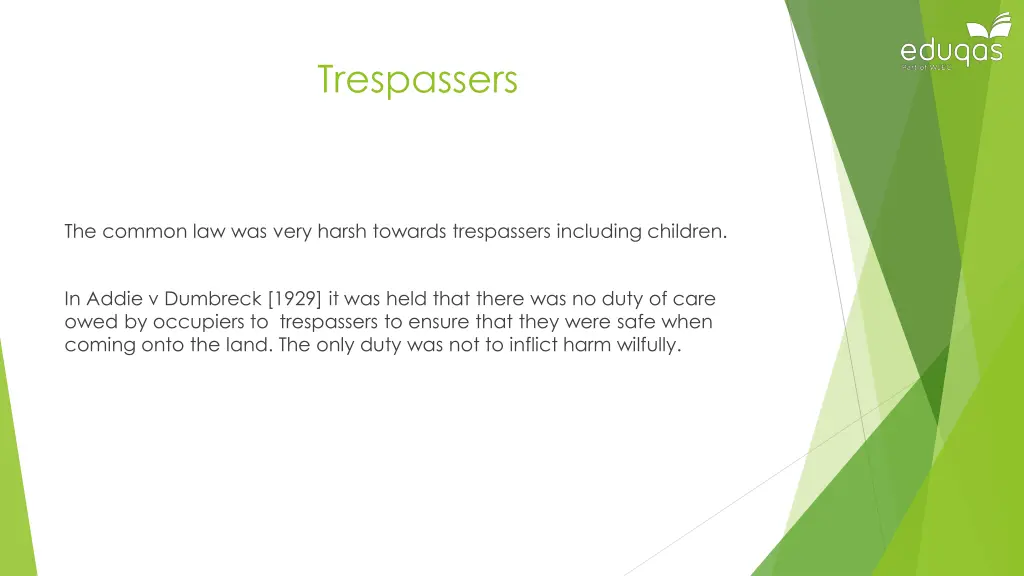 trespassers