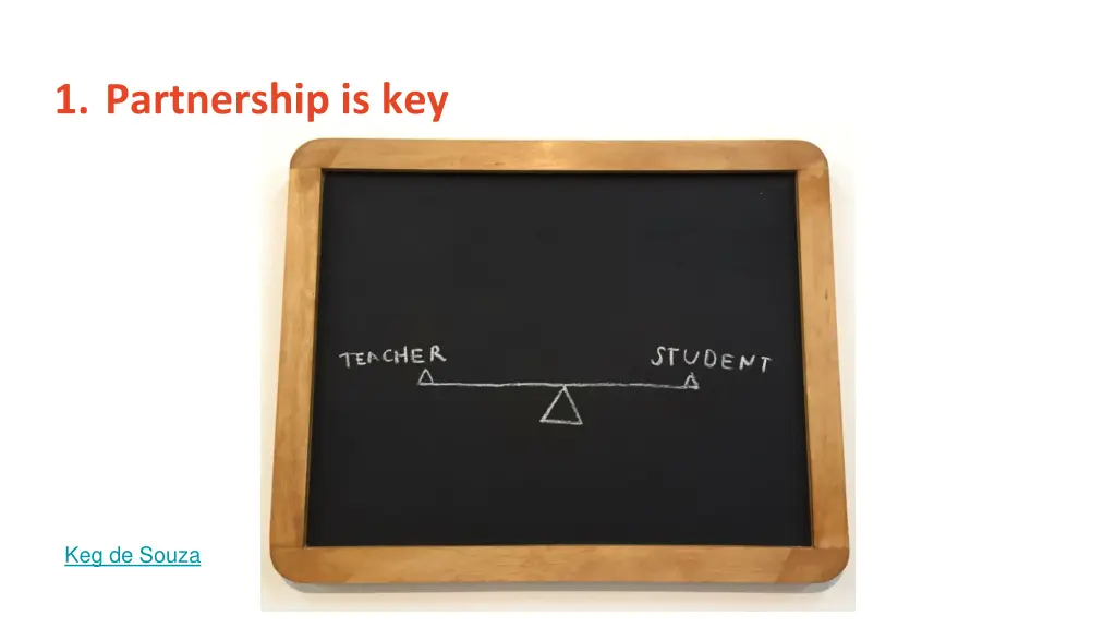 1 partnership is key