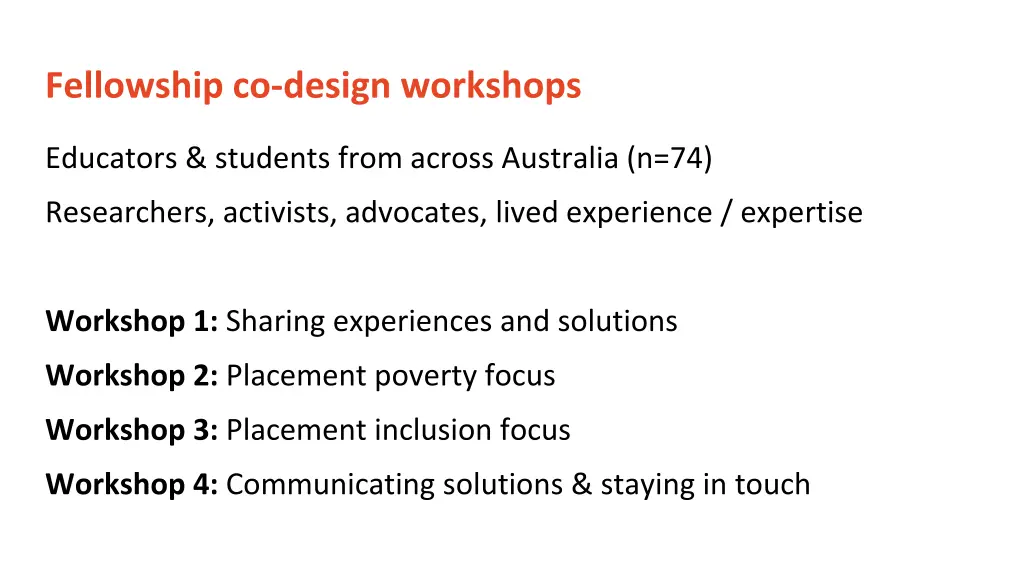 fellowship co design workshops