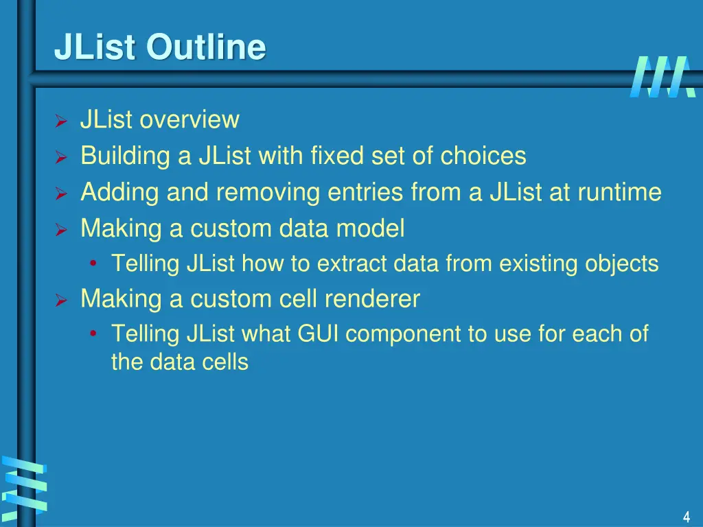 jlist outline