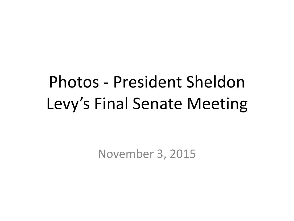 photos president sheldon levy s final senate