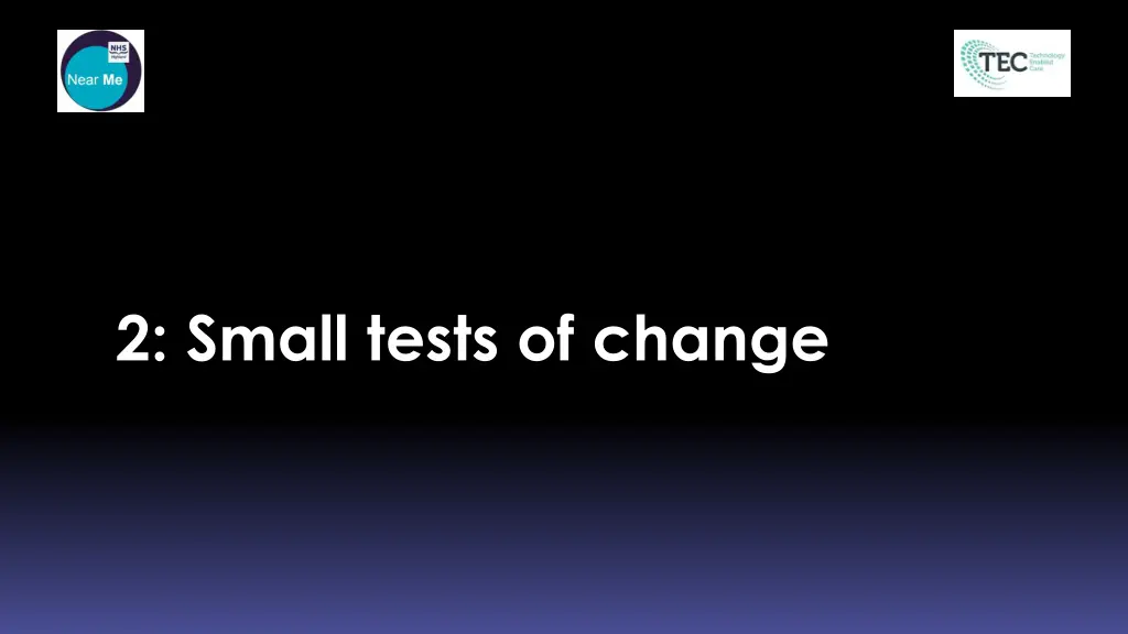2 small tests of change