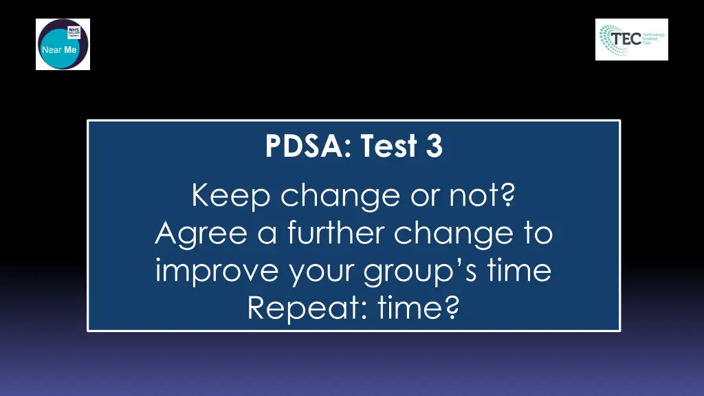 pdsa test 3 keep change or not agree a further