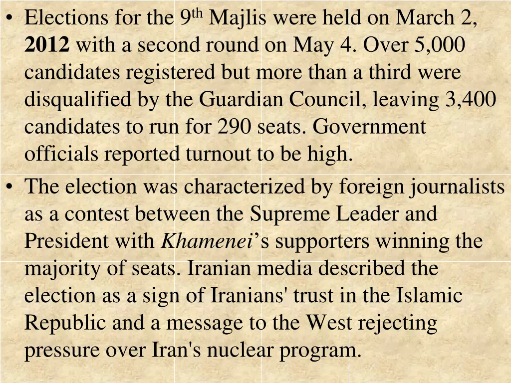 elections for the 9 th majlis were held on march