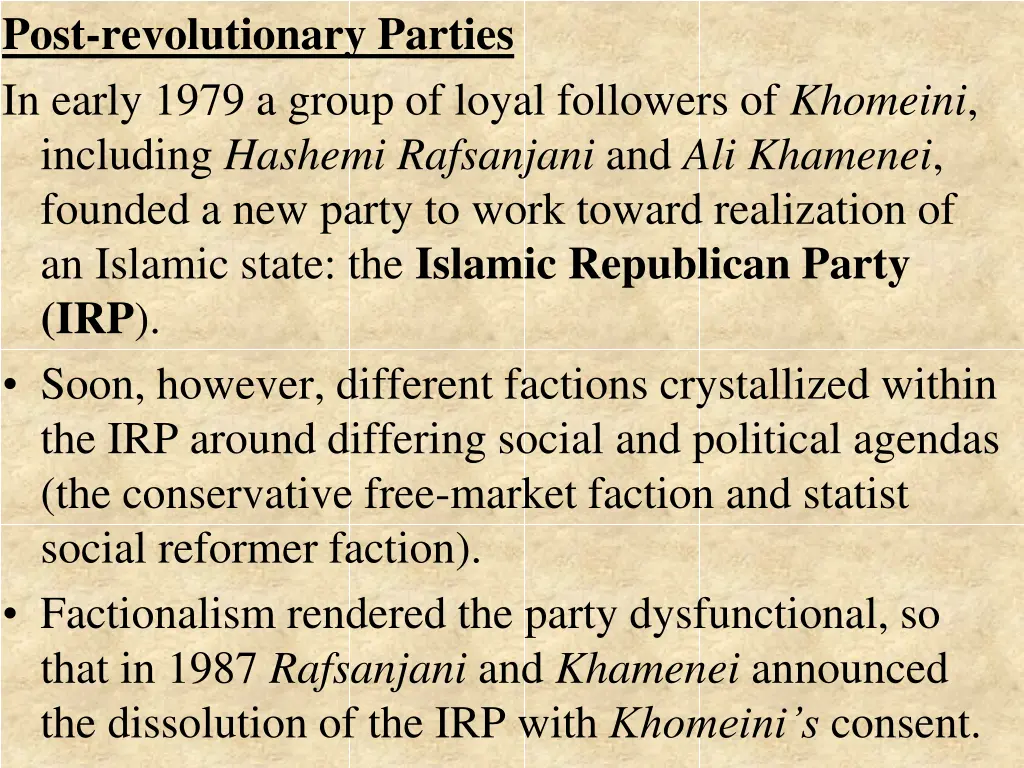 post revolutionary parties in early 1979 a group
