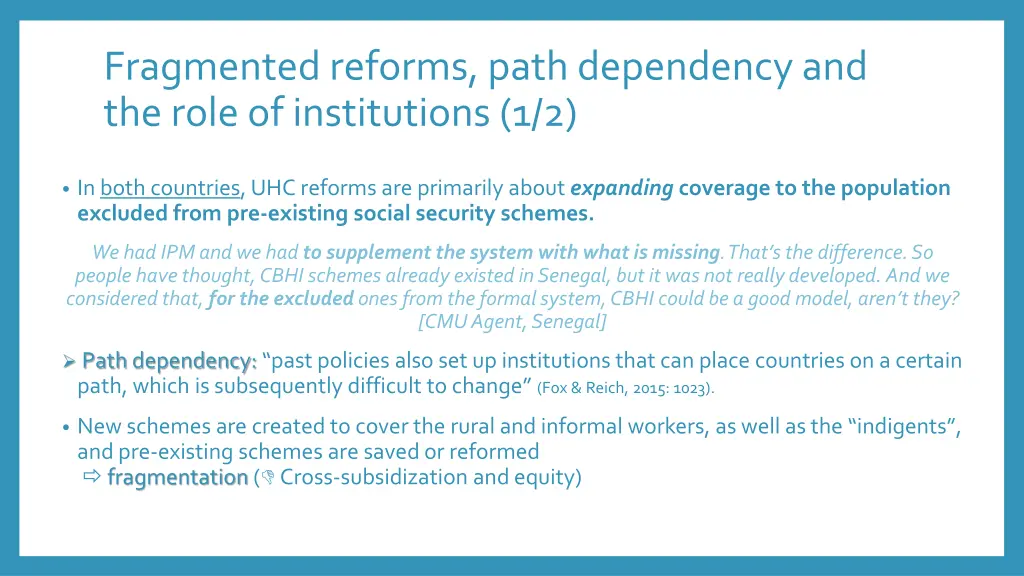 fragmented reforms path dependency and the role