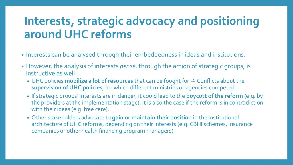 interests strategic advocacy and positioning