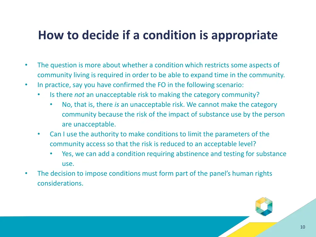 how to decide if a condition is appropriate