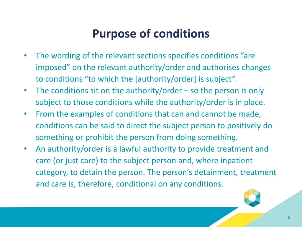 purpose of conditions