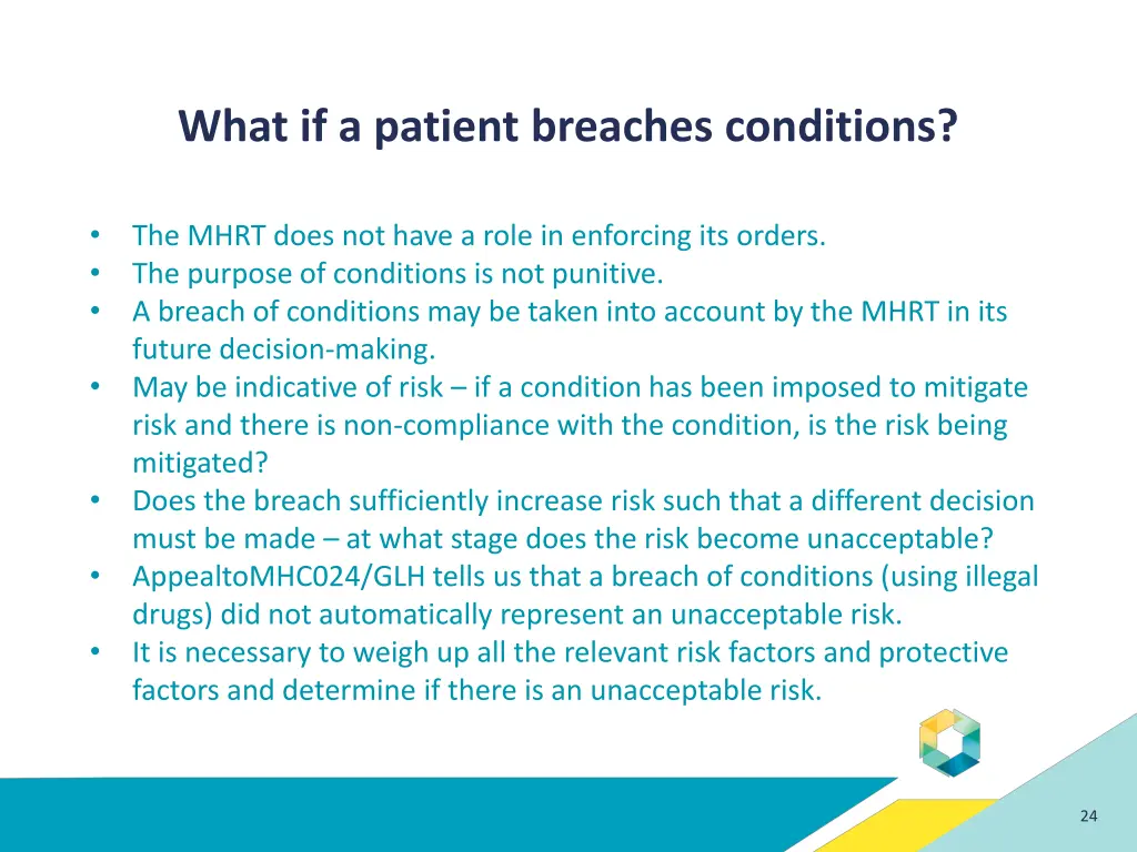 what if a patient breaches conditions