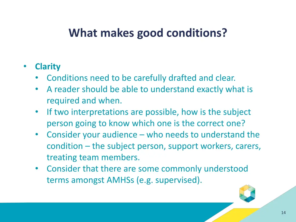 what makes good conditions