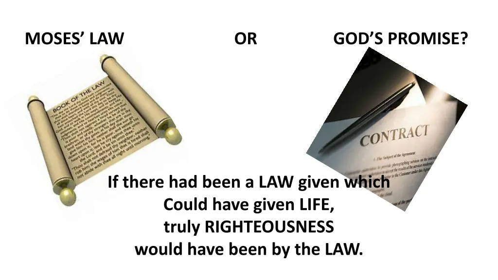 moses law or god s promise