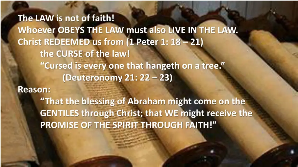 the law is not of faith whoever obeys
