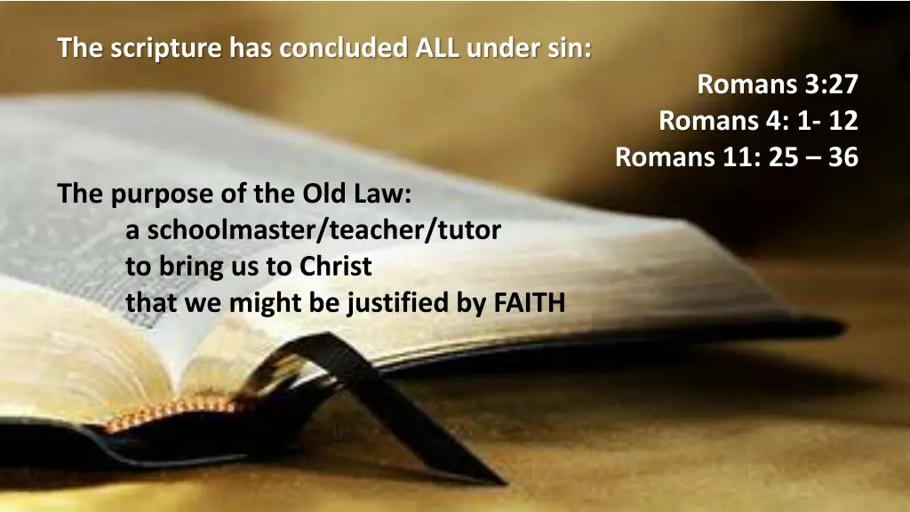 the scripture has concluded all under sin