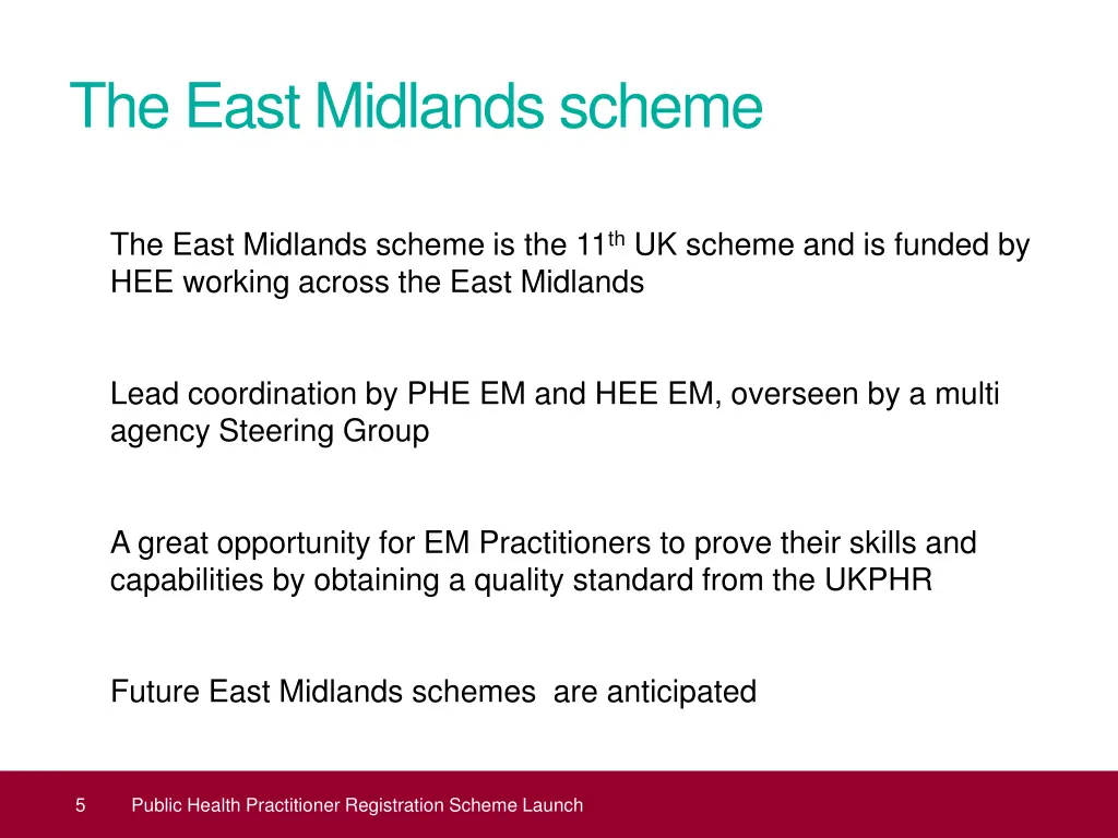 the east midlands scheme