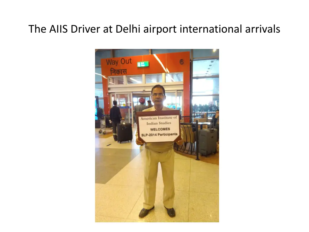 the aiis driver at delhi airport international