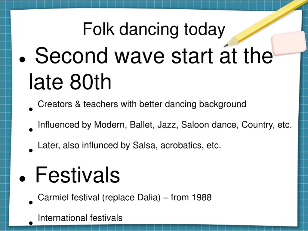 folk dancing today second wave start at the late
