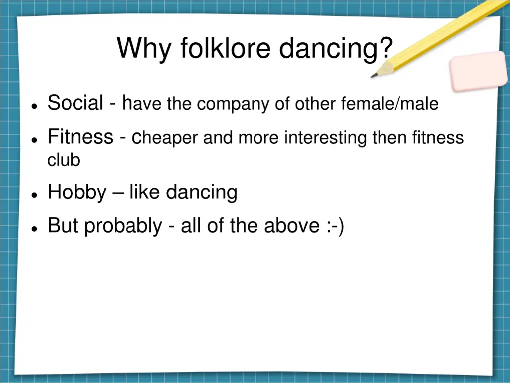 why folklore dancing