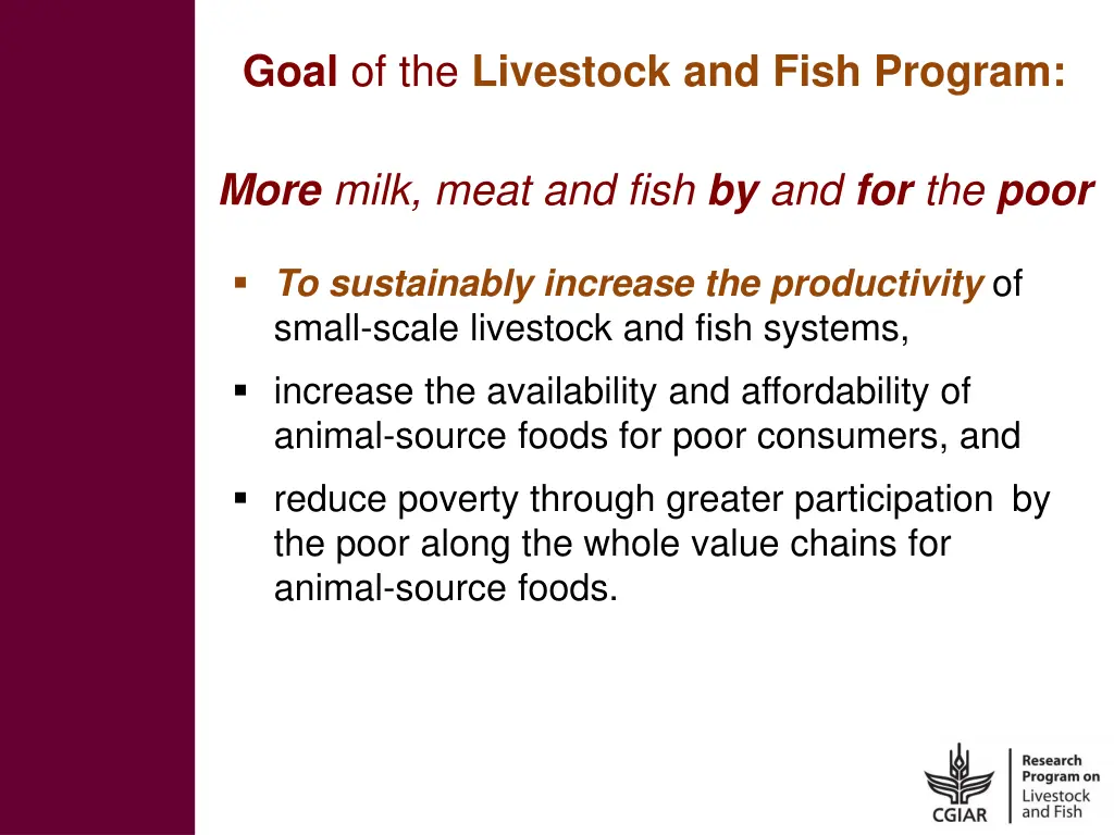 goal of the livestock and fish program