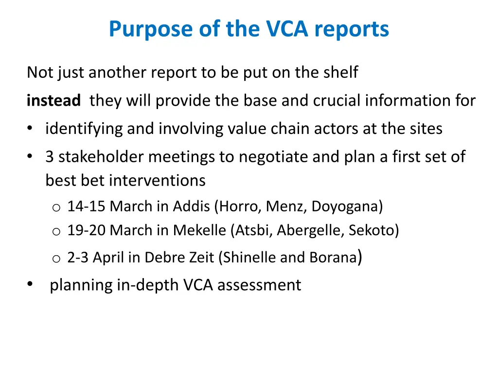 purpose of the vca reports