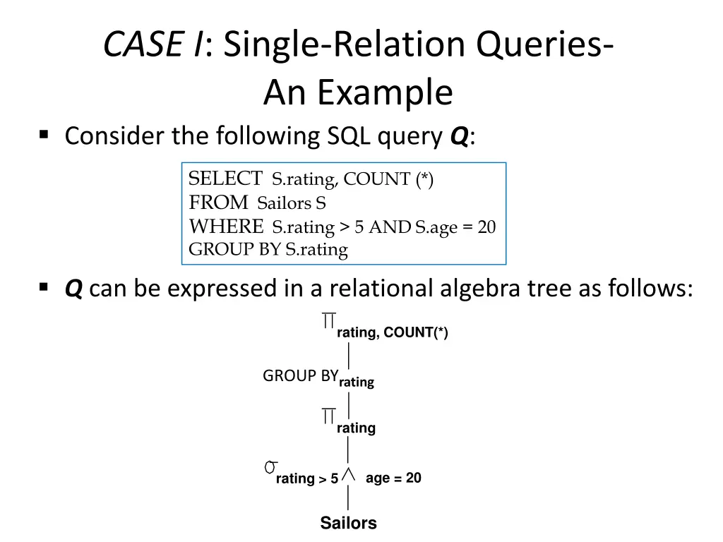 case i single relation queries an example