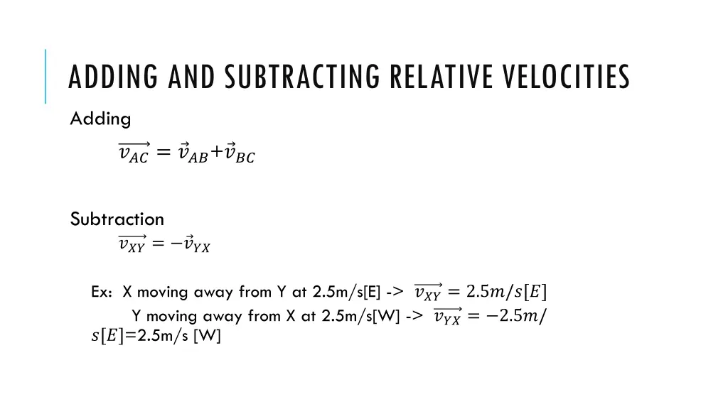 adding and subtracting relative velocities adding