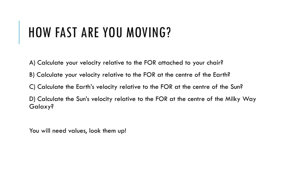 how fast are you moving