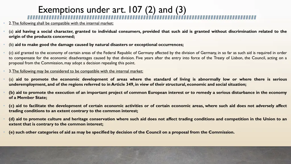 exemptions under art 107 2 and 3