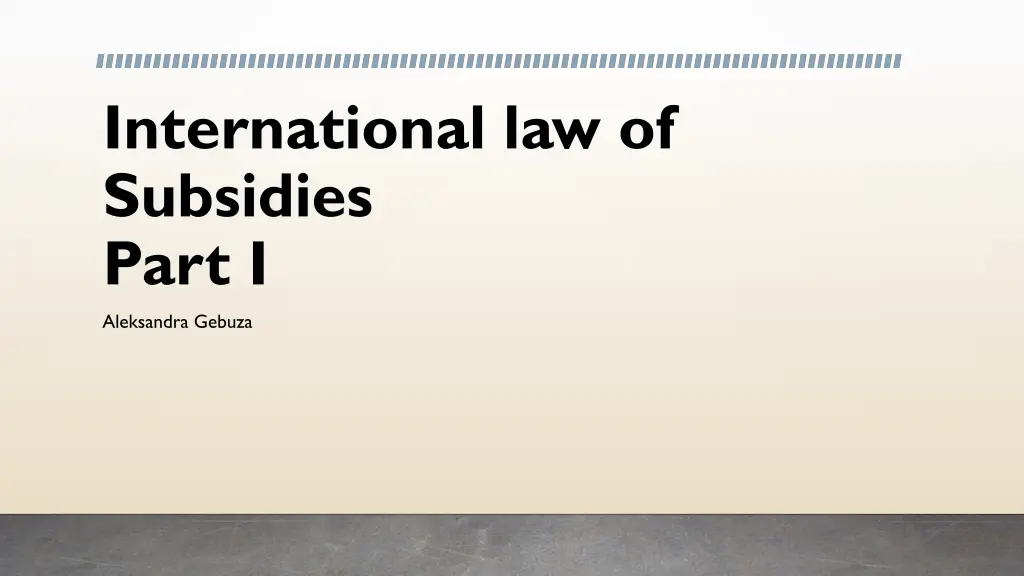 international law of subsidies part i
