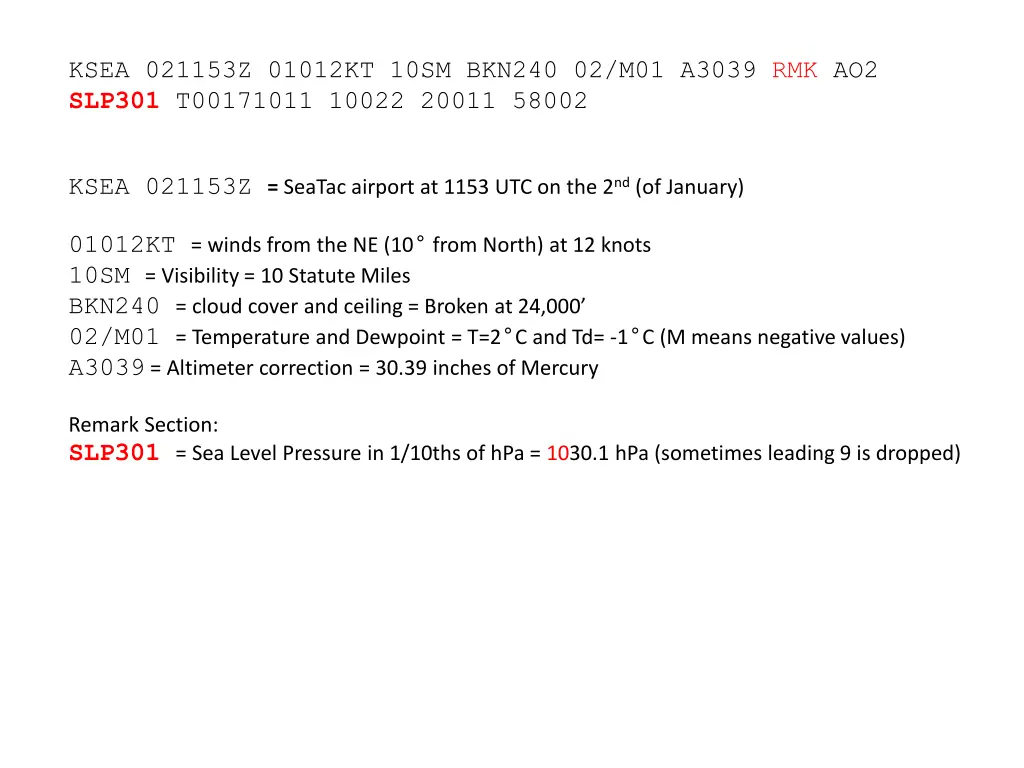 ksea 021153z 01012kt 10sm bkn240 02 m01 a3039 6
