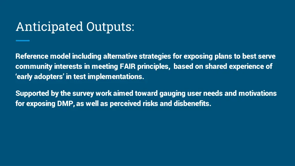 anticipated outputs