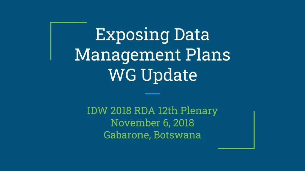 exposing data management plans wg update