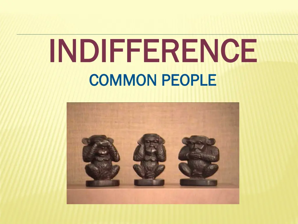 indifference indifference common people common