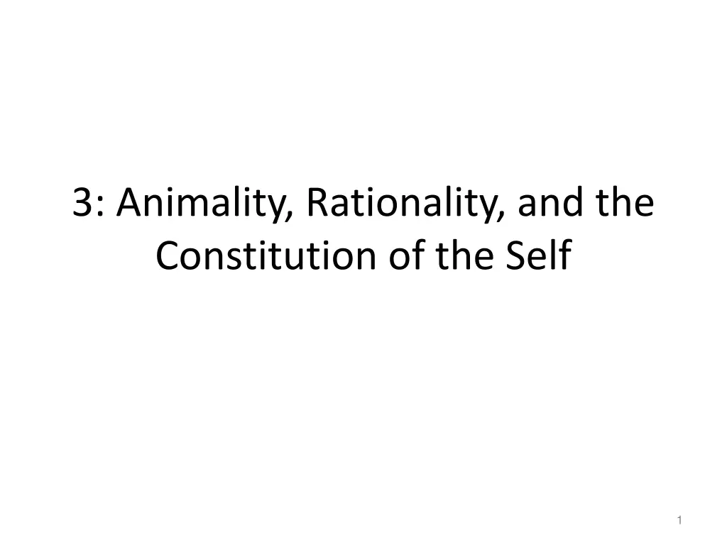 3 animality rationality and the constitution