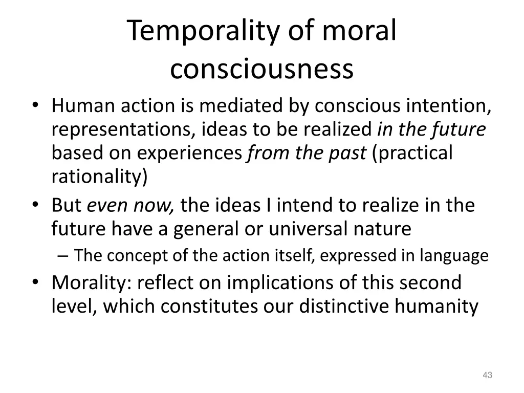 temporality of moral consciousness human action