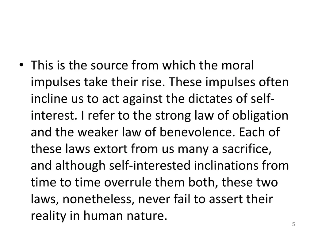 this is the source from which the moral impulses