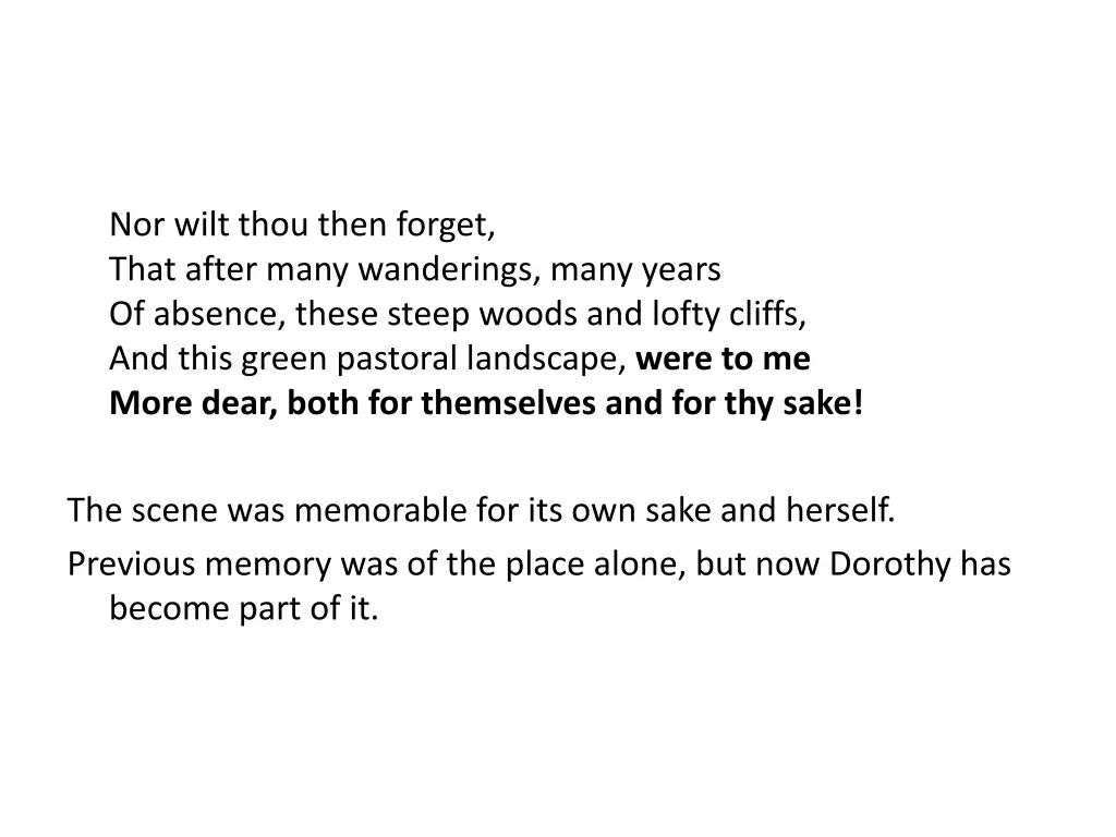 nor wilt thou then forget that after many